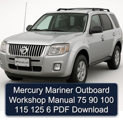 Mercury Mariner Outboard 75 90 100 115 125 6 Service Repair Workshop Manual PDF