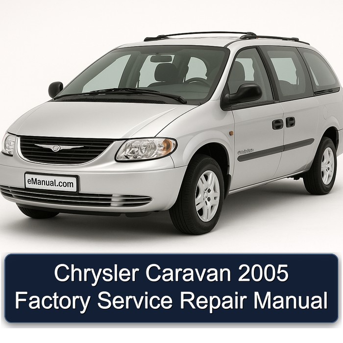 2005 Chrysler Caravan Service Repair Workshop Manual PDF