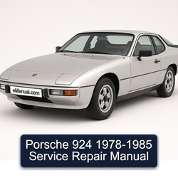 Porsche 924 1978-1985 Service Repair Manual 