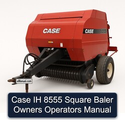 Case IH 8555 Square Baler Owners Operators Operator's Manual PDF