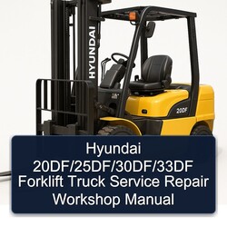 Hyundai 20df/25df/30df/33df Forklift Truck Service Repair Workshop Manual PDF