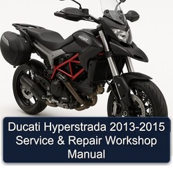 2013-2015 Ducati Hyperstrada Service Repair Workshop Manual PDF