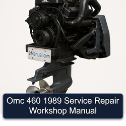 1989 Omc 460 Service Repair Workshop Manual PDF
