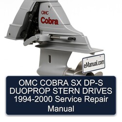 1994-2000 OMC Cobra SX DP-S Duoprop Stern Drives Service Repair Workshop Manual PDF