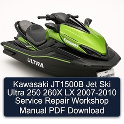 2007-2010 Kawasaki JT1500B Jet Ski Ultra 250 260X LX Service Repair Workshop Manual PDF