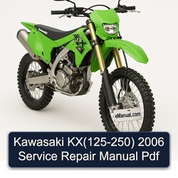 Kawasaki KX(125-250) 2006 Service Repair Manual Pdf 