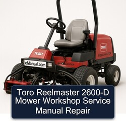 Toro Reelmaster 2600-D Mower Service Repair Workshop Manual PDF