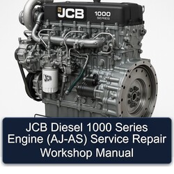 JCB Diesel 1000 Series Engine (AJ-AS) Service Repair Workshop Manual PDF