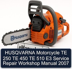 2007 Husqvarna TE Models Motorcycle 250 450 510 E3 Service Repair Workshop Manual PDF