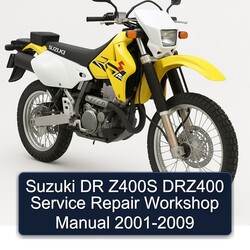 2001-2009 Suzuki DR Series Z400S DRZ400 Service Repair Workshop Manual PDF