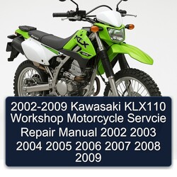 2002-2009 Kawasaki KLX Series KLX110 Motorcycle Servcie Service Repair Workshop Manual PDF