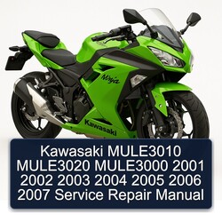 2001-2007 Kawasaki Mule3010 Mule3020 Mule3000 Service Repair Workshop Manual PDF