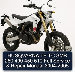 2004-2005 Husqvarna SMR Models TE TC 250 400 450 510 Service Repair Workshop Manual PDF