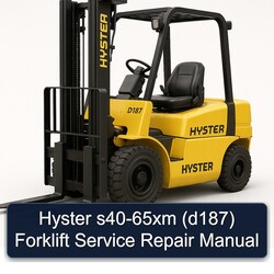 Hyster S40-65XM (D187) Forklift Service Repair Workshop Manual PDF