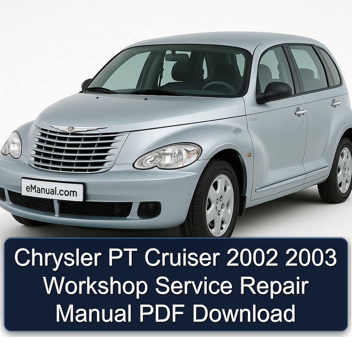 2002-2003 Chrysler PT Cruiser Service Repair Workshop Manual PDF