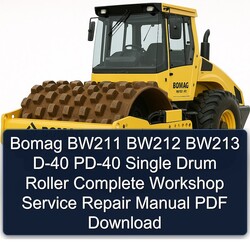 Bomag BW211 BW212 BW213 D-40 PD-40 Single Drum Roller Service Repair Workshop Manual PDF