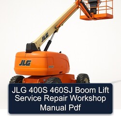 JLG 400S 460SJ Boom Lift Service Repair Workshop Manual Pdf