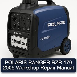 2009 Polaris Ranger RZR 170 Service Repair Workshop Manual PDF