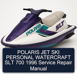 1996 Polaris JET SKI Personal Watercraft SLT 700 Service Repair Workshop Manual PDF