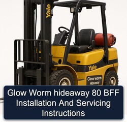Glow Worm Hideaway 80 BFF Installation Servicing Service Repair Workshop Manual PDF