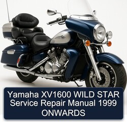 1999 Yamaha XV Models XV1600 Wild Star Onwards Service Repair Workshop Manual PDF