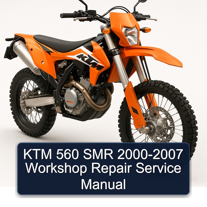 2000-2007 KTM 560 SMR Service Repair Workshop Manual PDF