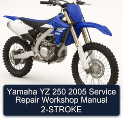 2005 Yamaha YZ Models 250 2-stroke Service Repair Workshop Manual PDF