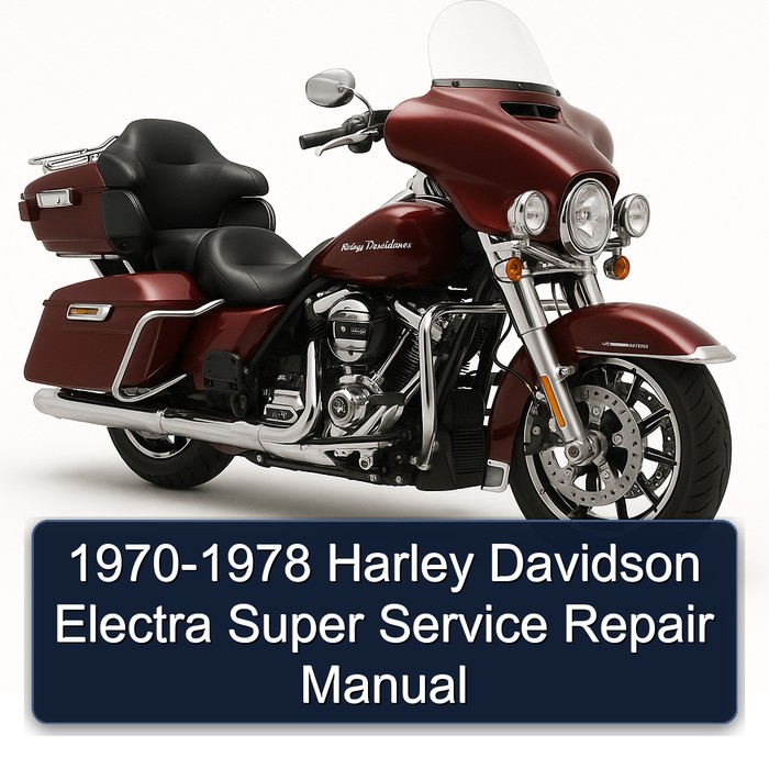 1970-1978 Bajaj Super Harley Davidson Electra Service Repair Workshop Manual PDF