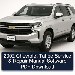 2002 Chevrolet Tahoe Software Service Repair Workshop Manual PDF