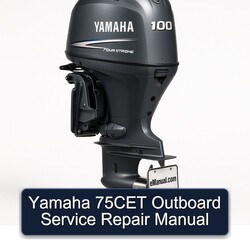 Yamaha 75CET Outboard Service Repair Workshop Manual PDF