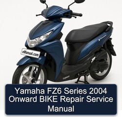 2004 Yamaha V Series FZ6 Onward Bike Service Repair Workshop Manual PDF