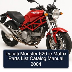 2004 Ducati 620 Monster Ie Matrix Catalog Parts PDF