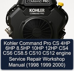 1998-2000 Kohler Command Pro Models CS 4HP 6HP 8.5hp 10HP 12HP CS4 CS6 Cs8.5 CS10 CS12 Engine Service Repair Workshop Manual PDF