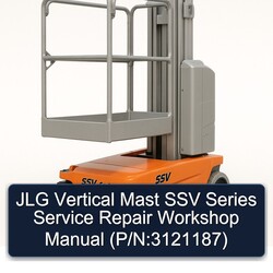JLG Vertical Mast SSV Series (p/n:3121187) Service Repair Workshop Manual PDF