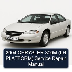2004 Chrysler LH 300M ( Platform) Service Repair Workshop Manual PDF