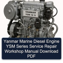 Yanmar Marine Diesel Engine YSM Series Service Repair Workshop Manual PDF