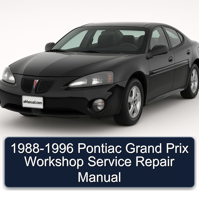 1988-1996 Pontiac Grand Prix Service Repair Workshop Manual PDF