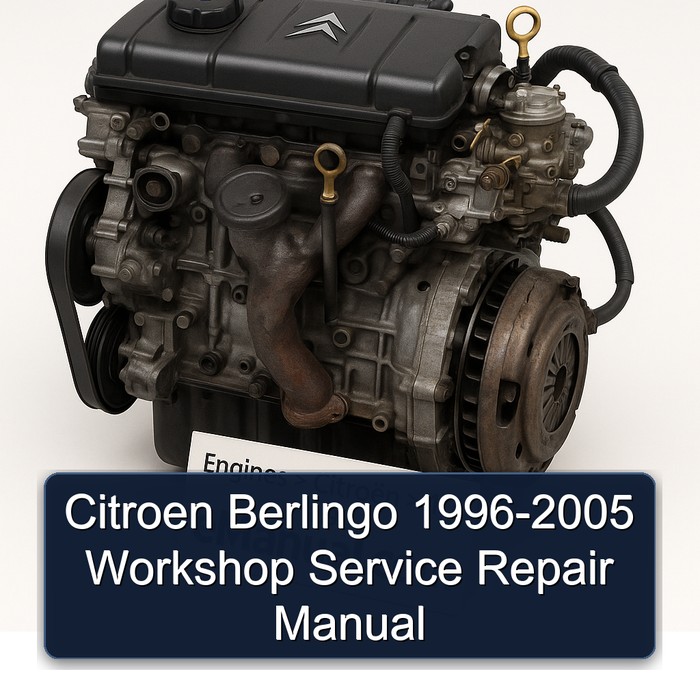 1996-2005 Citroen Berlingo Service Repair Workshop Manual PDF
