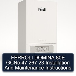 Ferroli Domina 80E Gcno.47 267 23 Installation Service Repair Workshop Manual PDF