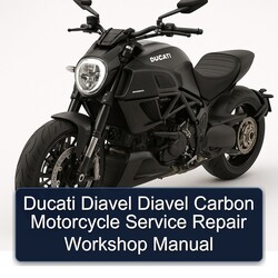 Ducati Diavel Carbon Motorcycle Service Repair Workshop Manual PDF