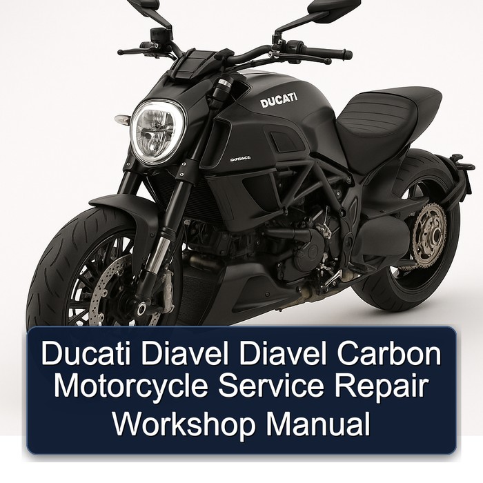 Ducati Diavel Carbon Motorcycle Service Repair Workshop Manual PDF