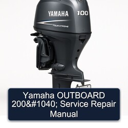 Yamaha Outboard 200 1040; Service Repair Workshop Manual PDF
