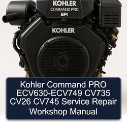 Kohler Command Pro EFI Models Ecv630-ecv749 CV735 CV26 CV745 Service Repair Workshop Manual PDF