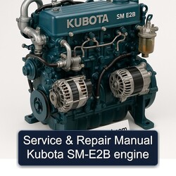 Kubota SM-E2B Engine Service Repair Workshop Manual PDF