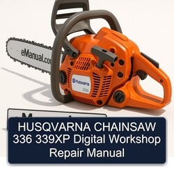 Husqvarna Chainsaw 336 339XP Digital Service Repair Workshop Manual PDF