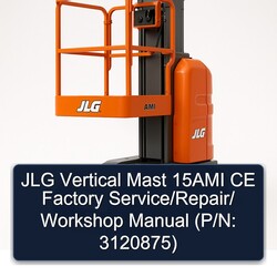 JLG Vertical Mast 15AMI CE / (p/n: 3120875) Service Repair Workshop Manual PDF