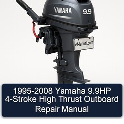 1995-2008 Yamaha 9.9hp 4-stroke High Thrust Outboard Service Repair Workshop Manual PDF