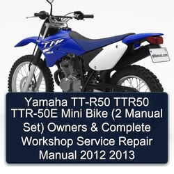 Yamaha TT-R50 TTR50 TTR-50E Mini Bike (2 Manual Set) Owners & Manual completo de servicio y reparación del taller 2012 2013 