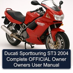 2004 Ducati Sporttouring / ST Models ST3 Official Owner Owners User Service Repair Workshop Manual PDF