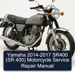 2014-2017 Yamaha SR Models SR400 (sr 400) Motorcycle Service Repair Workshop Manual PDF
